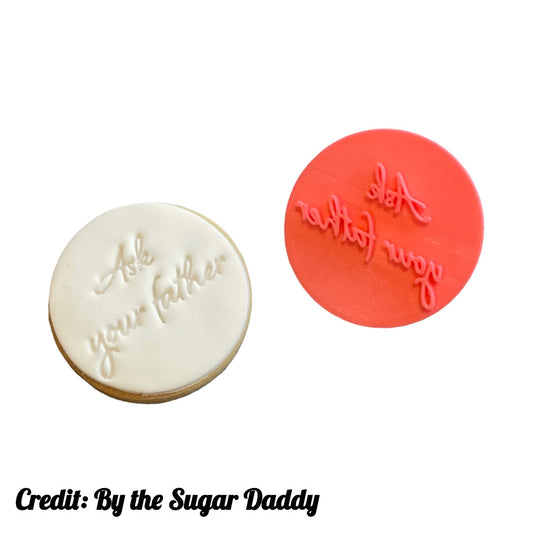 Ask your father - Stamp only