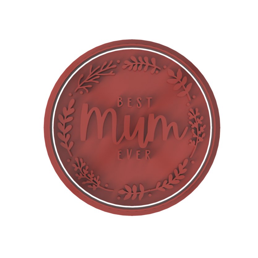 Best Mum Ever V4 - Stamp only - Chickadee