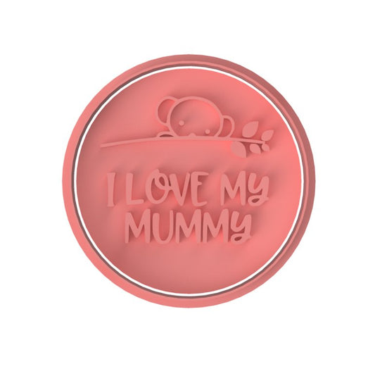 I love My Mummy - Stamp only - Chickadee