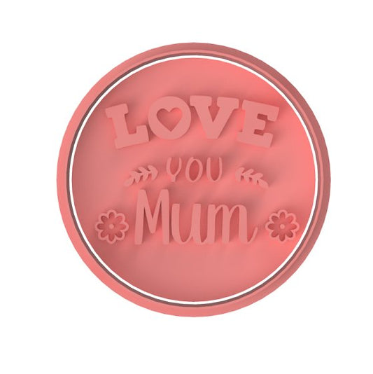 Love You Mum V3 - Stamp Only
